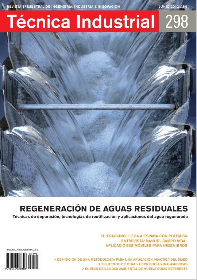 Técnica industrial nº 298: REGENERACIÓN DE AGUAS RESIDUALES